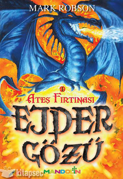 Ejder Gözü – 1 Ateş Fırtınası Ejder Gözü – 1 Ateş Fırtınası