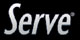 Serve