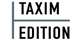 Taxim Edition