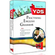 YDS Practising English Grammar FOR Yarg Yaynlar