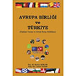 Avrupa Birlii ve Trkiye - Trkiye Tarm ve Ortak Tarm Politikas Ekin Yaynlar