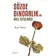 Szde Dindarlk ve Akl Tutulmas