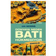 Dnyaya Neden Bat Hkmediyor