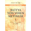 Bat`ya Yn Veren Metinler 1 Kkler - Orta alar