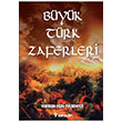 Byk Trk Zaferleri nklap Kitabevi