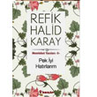 Pek yi Hatrlarm - Memleket Yazlar 5 nklap Kitabevi