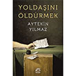 Yoldan ldrmek letiim Yaynlar