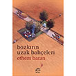 Bozkrn Uzak Baheleri letiim Yaynlar