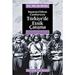 mparatorluktan Cumhuriyete Trkiye`de Etnik atma letiim Yaynlar