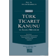 2015 Notlu Trk Ticaret Kanunu ve lgili Mevzuat Oniki Levha Yaynlar