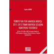 2015 Trkiye`nin Yeni Anayasa Aray 2011 2013 TBMM Anayasa Uzlama Komisyonu Tecrbesi Oniki Levha Yaynlar