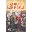 Anadolu Kadn Balklar Alter Yaynlar