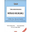 Trk Medeni Hukuku - Miras Hukuku leri Yaynlar
