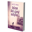 Bize ki ay Syle letiim Yaynlar