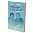 Arkadam Orhan Kemal ve Mektuplar Fikret Otyam  Bankas Kltr Yaynlar