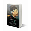 Kaynaklarn Inda Sultan Vahidettin Cinius Yaynlar