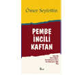 Pembe ncili Kaftan Araf Yaynlar