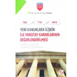 Yeni Kanunlara likin lk Yargtay Kararlarnn Deerlendirilmesi  Sekin Yaynlar