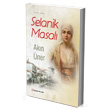 Selanik Masal Yakn Plan Yaynlar