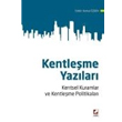 Kentleme Yazlar Kentsel Kuramlar ve Kentleme Politikalar  (2.Bask) Sekin Yaynlar