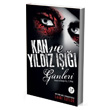 Kan ve Yldz I Gnleri Artemis Yaynlar