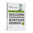 Karatay Diyeti`yle Beslenme Tuzaklarndan Kurtulu Rehberi Hayy Kitap