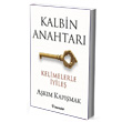 Kalbin Anahtar - Kelimelerle yile nklap Kitabevi