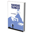 Yanmdaki Yalnzlk Etki Yaynlar