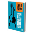 Bu Roman O Kz Okusun Diye Yazld Enver Aysever Doan Kitap