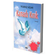 Kanad Krk - yk Sone Yaynlar