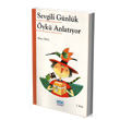 Sevgili Gnlk yk Anlatyor Kk Yaynclk