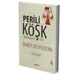 Perili Kk - Kskanlk Tos Aka Kitabevi