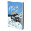 Dozer Bayram Yolda Kitap