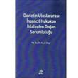 Devletin Uluslararas nsancl Hukukun hlalinden Doan Sorumluluu Beta Yaynlar