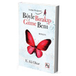 Byle Brakp Gitme Beni Az Kitap