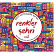 Renkler ehri ahane ehirler ndigo Kitap