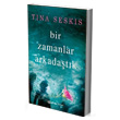Bir Zamanlar Arkadatk Epsilon Yaynlar
