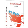 Kpr Olmak Etki Yaynlar