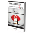 Erkeklerin Kadnlara Asla Sylemeyecei 7 Sr Tara Kitap