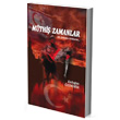 Mthi Zamanlar Zinde Yaynevi