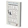 Sakn Yere Bir ey Dkme Koton Kitap