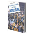 Hoakal Bizim Kesk Snrsz Kitap
