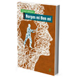 Borges mi Ben mi Okur Kitapl