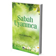 Sabah Uyannca Karina Yaynevi