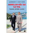 Abdullah Gl ile 12 Yl Doan Kitap