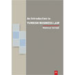 An Introduction to Turkish Business Law Dora Basm Yayn