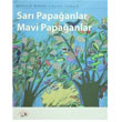 Sar Papaanlar Mavi Papaanlar Nesin Yaynlar