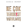 Ne ok Terrist Vurulmu La Kitap
