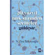 20. Yzyl Trk iirinden Semeler Gldeste tken Neriyat