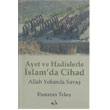 Ayet ve Hadislerle slam`da Cihad Elif Yaynlar